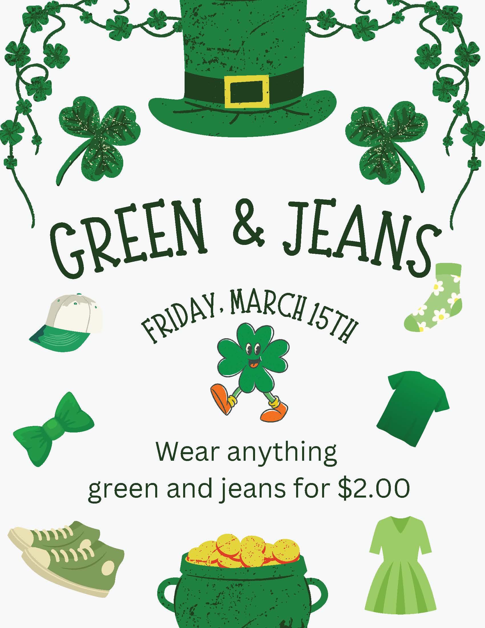  Green and Jeans Day Flyer. March 15, 2024