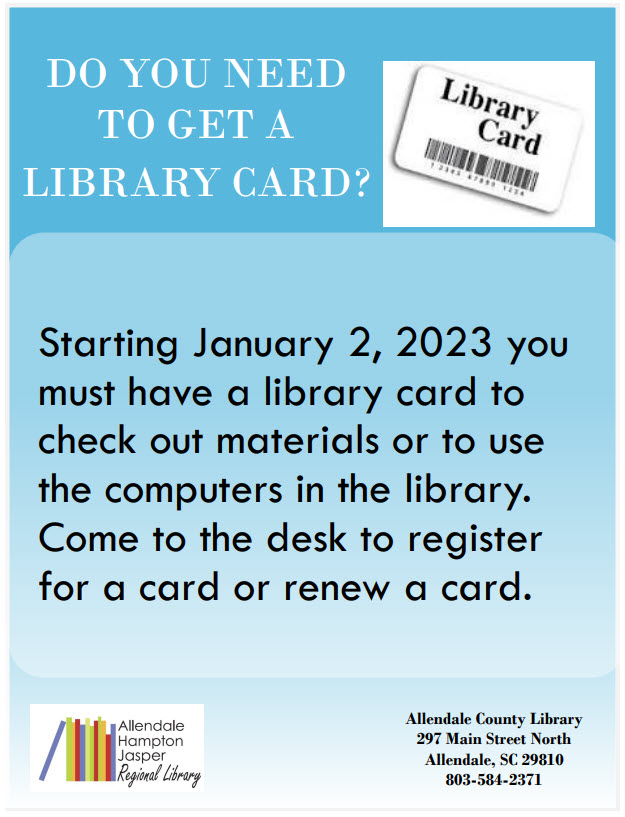 Starting 1/2/23, you will need a library card to check out materials or use computers within the library.