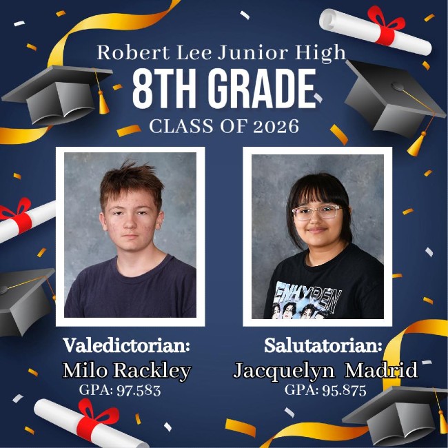 2026 Junior High Valedictorian & Salutatorian: Milo Rackley & Jacquelyn Madrid