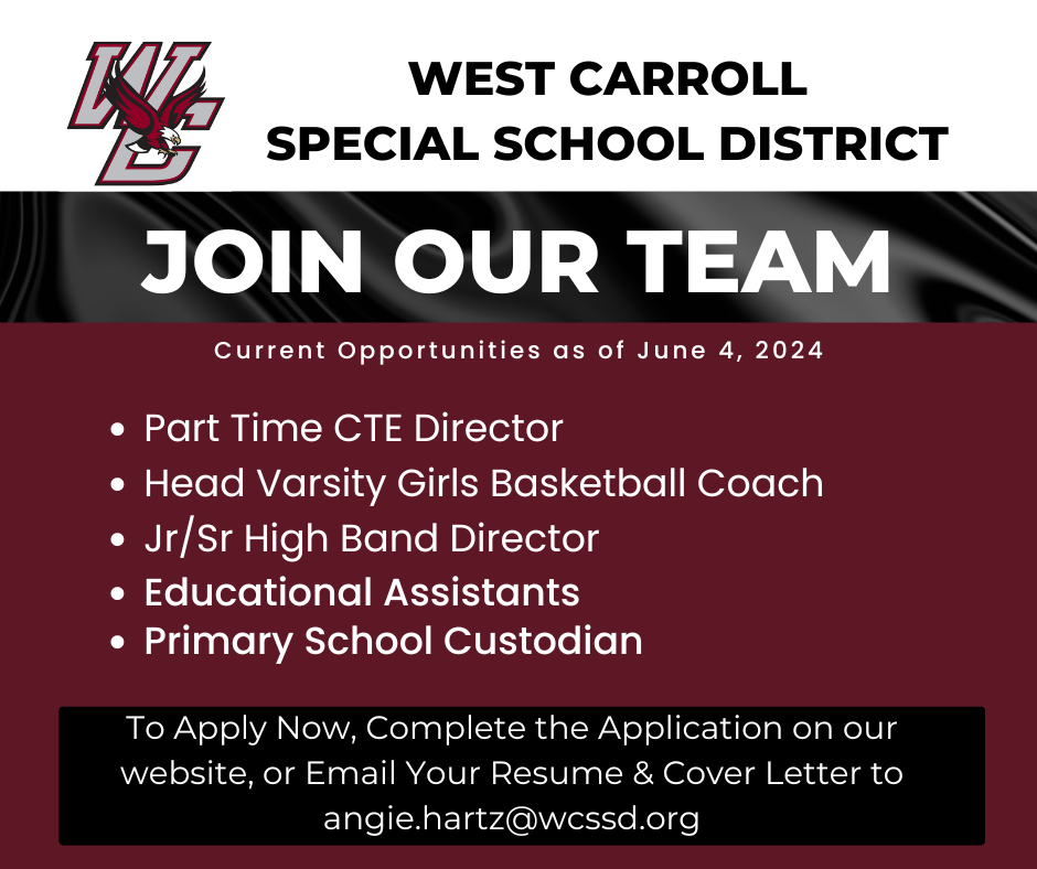Part-Time CTE Director Jr/Sr HS Band Director Head Varsity Girls Basketball Coach Paraprofessionals/Educational Assistants Primary School Nurse We're hirigng join our team as of 6/4/2024 email angie.hartz@wcssd.org