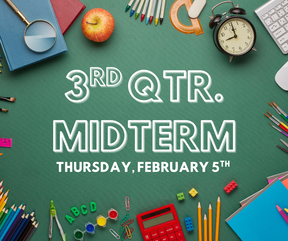3rd qtr. Midterm Thursday, February 5th image green with school supplies