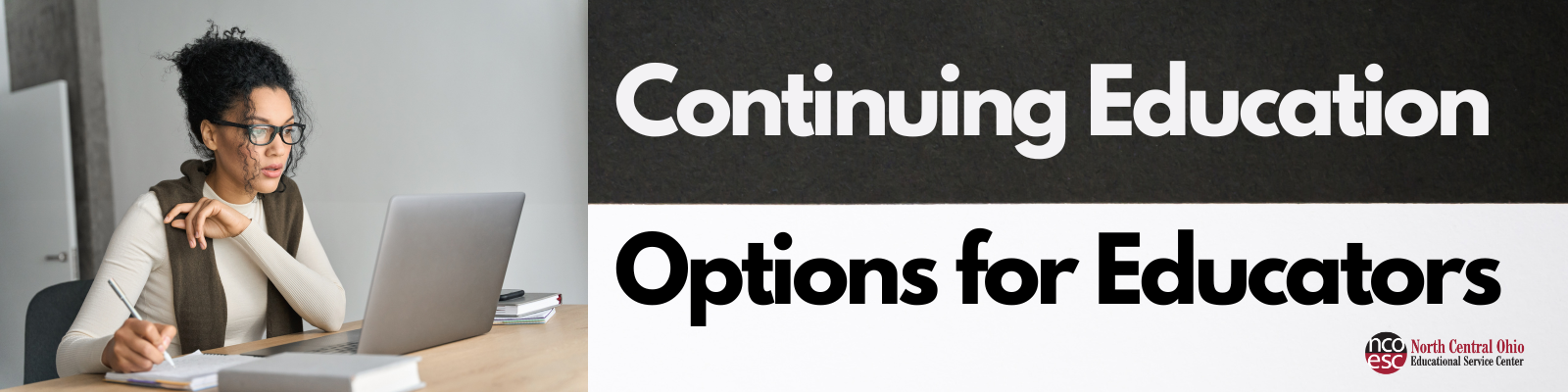 Continuing Education Options for Educators Continuing Education Options for Educators