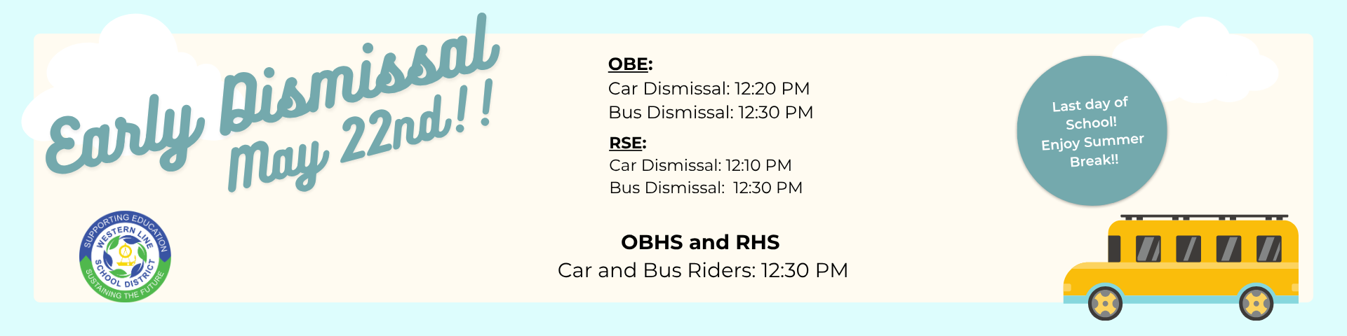 Early Dismissal May 22nd