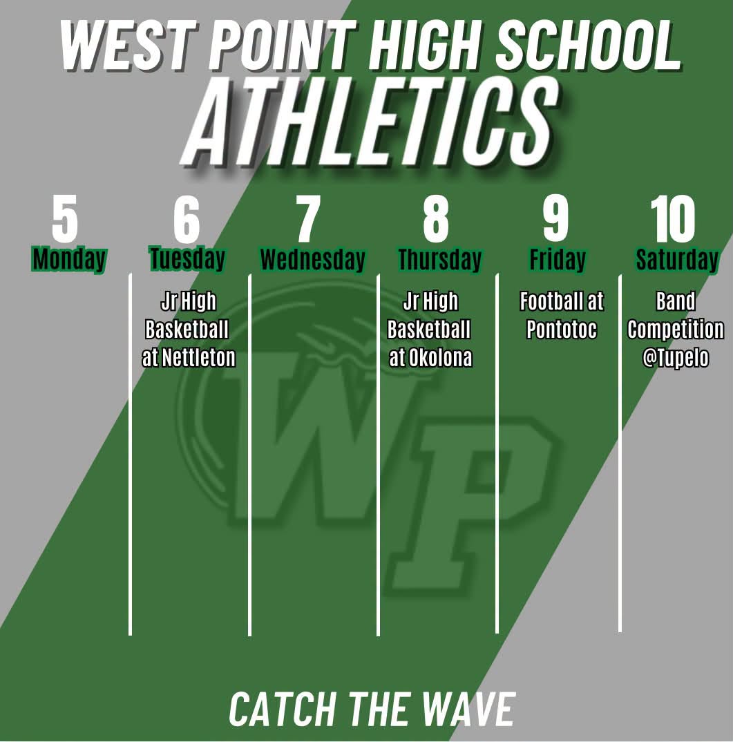 West Point High School Athletics weekly schedule for October 5–10 featuring Junior High Basketball at Nettleton and Okolona, football at Pontotoc, and a band competition in Tupelo.