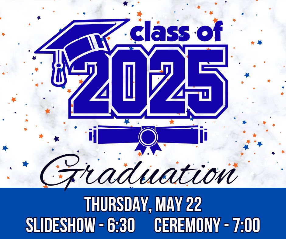 🎓 Class of 2025 Graduation Reminder 🎓
