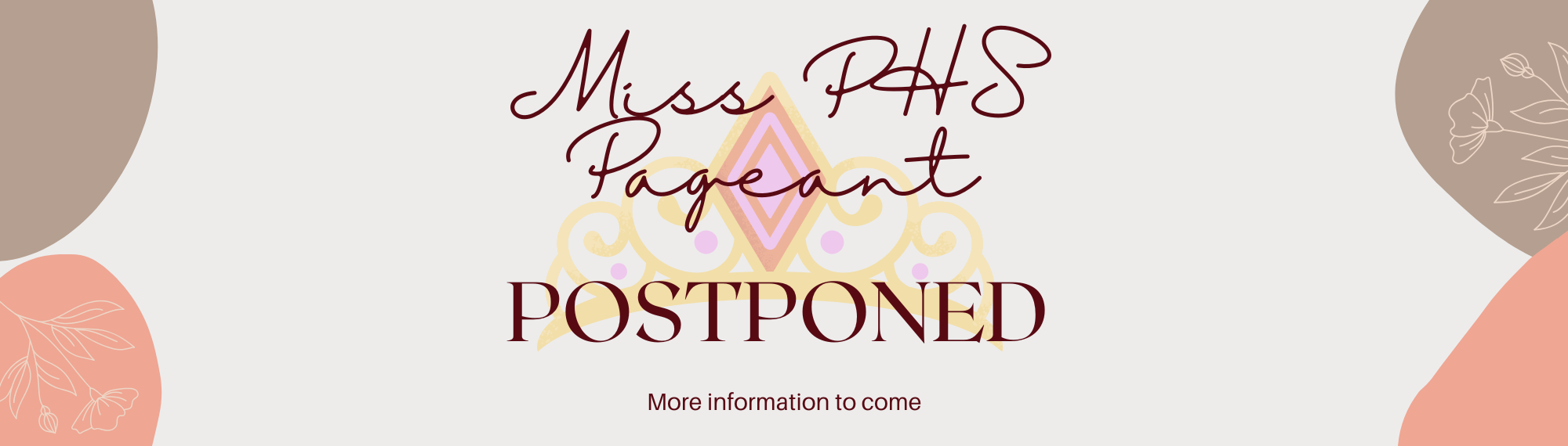 Miss PHS Postponed