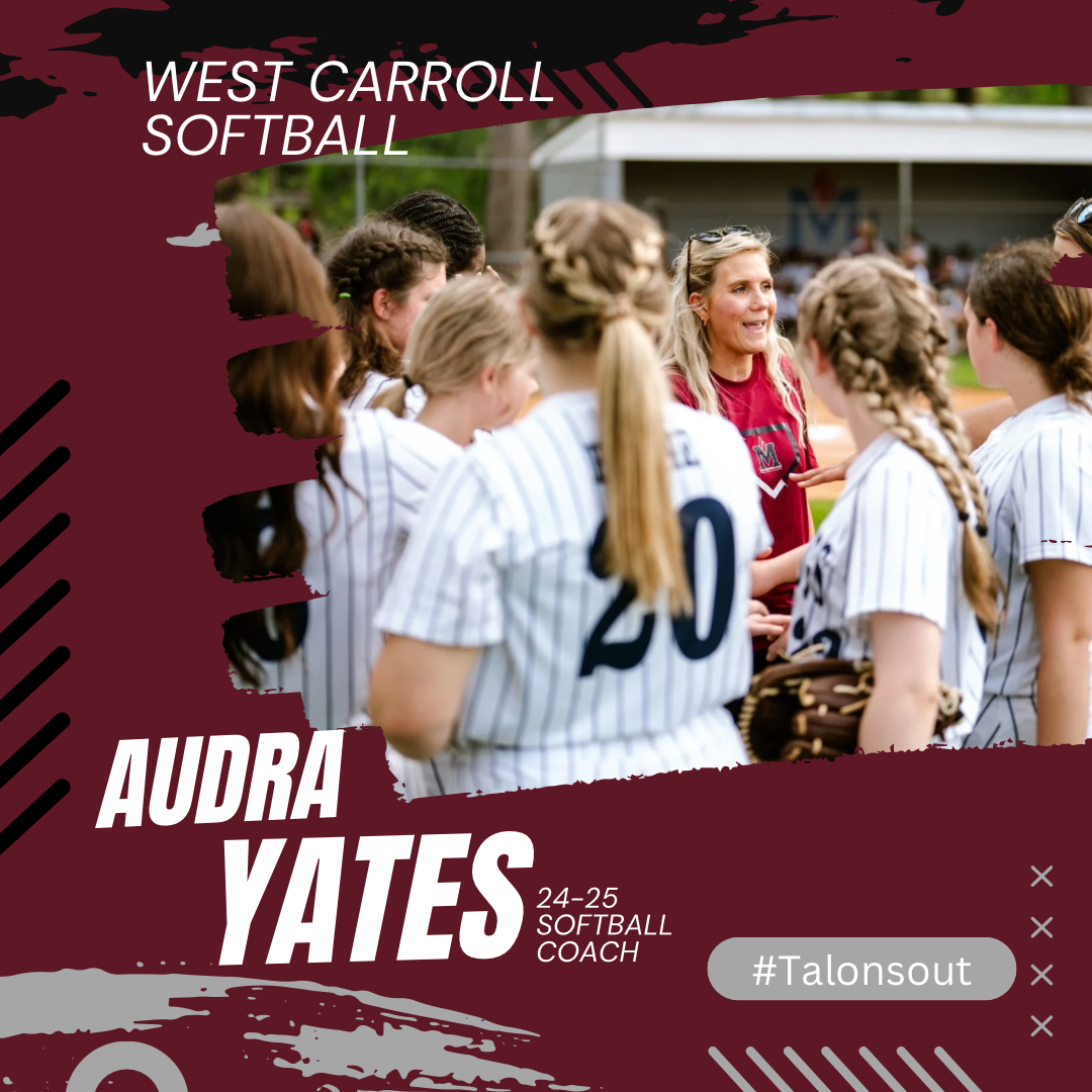 WestCarroll Softball Audra Yates 24-25 Softball Coach