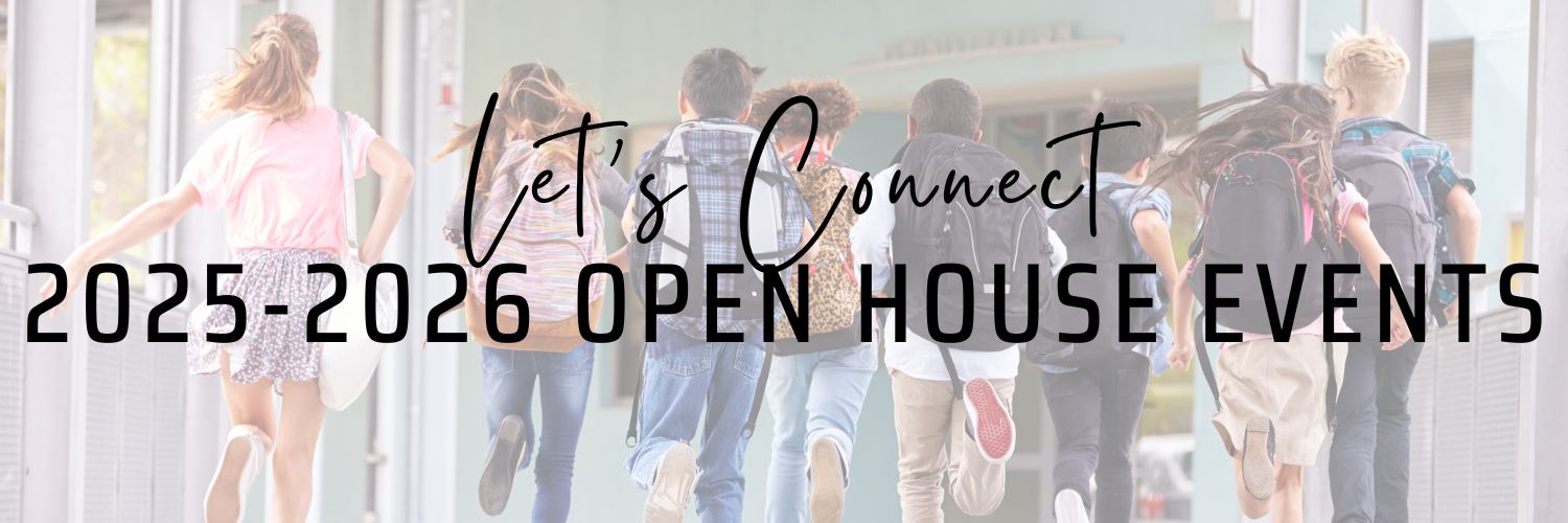 2025-2026 Open Houses