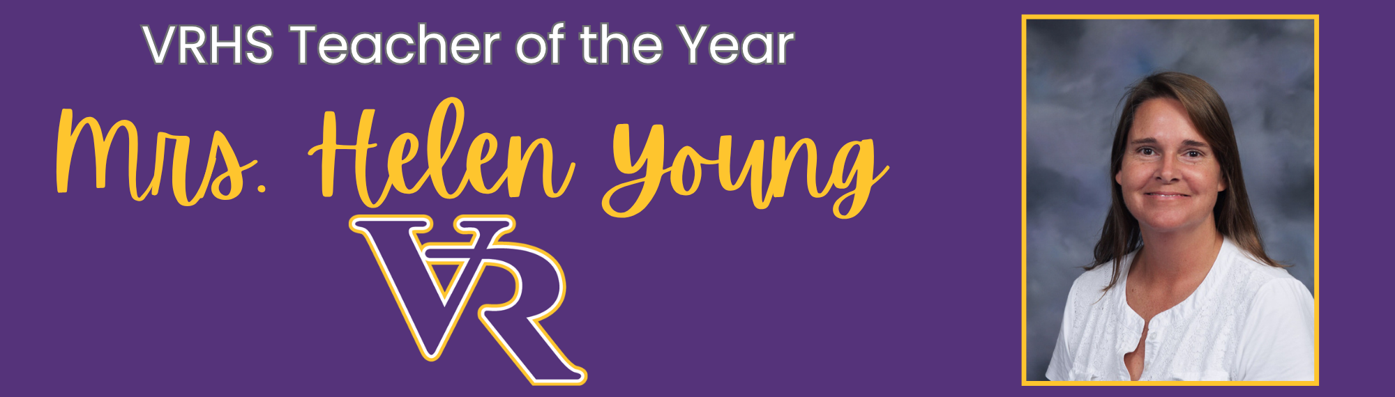 vrhs teacher of the year mrs helen young