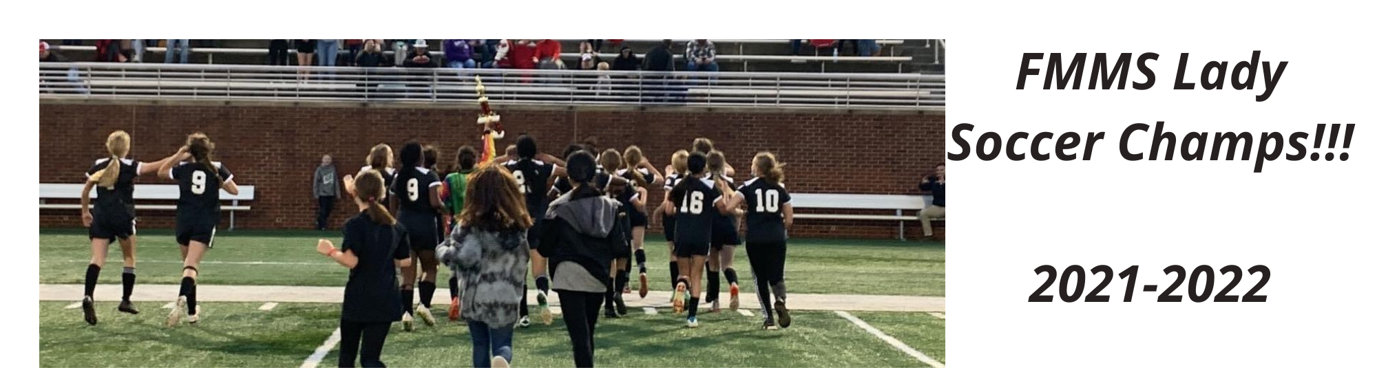 FMMS Lady Soccer Champions 2021-2022