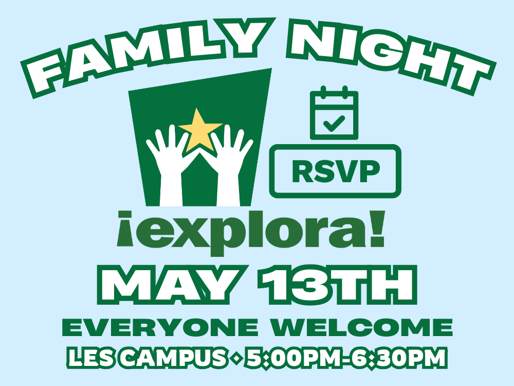 Explora Family Night for All Grades · May 13, 2026 5:00PM to 6:30PM at LES