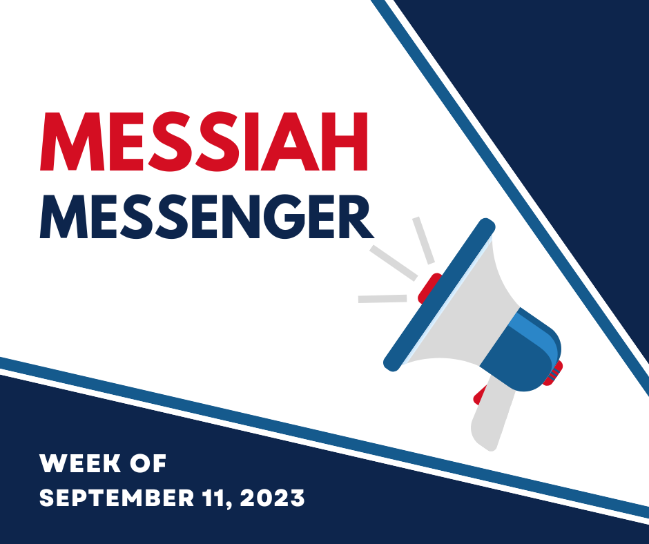 Messiah Messenger for week of September 11, 2023