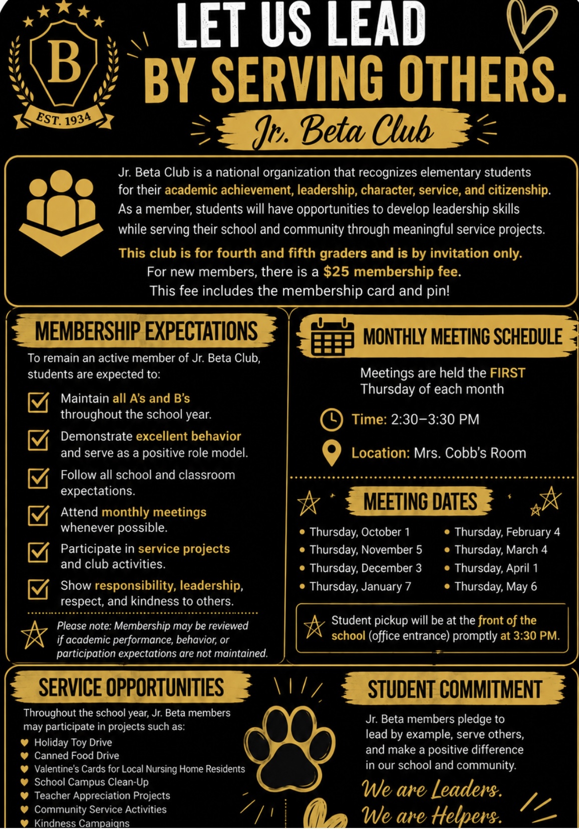 Jr. Beta Club informational flyer in black and gold with the motto “Let Us Lead by Serving Others.” The flyer explains that Jr. Beta recognizes elementary students for academic achievement, leadership, character, service, and citizenship. The club is for invited fourth- and fifth-grade students, with a $25 fee for new members. Membership expectations include maintaining A’s and B’s, excellent behavior, following school expectations, attending monthly meetings, participating in service projects, and demonstrating responsibility, leadership, respect, and kindness. Meetings are held on the first Thursday of each month from 2:30–3:30 PM in Mrs. Cobb’s room, with pickup at the front of the school. Service opportunities include donation drives, nursing home cards, campus clean-up, teacher appreciation projects, community service, and kindness campaigns. Gold icons, stars, a paw print, and decorative accents appear throughout.