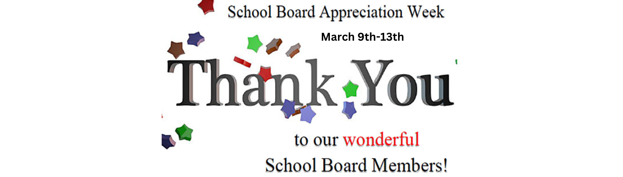 This is School Board Appreciation week (March 9th-13th)