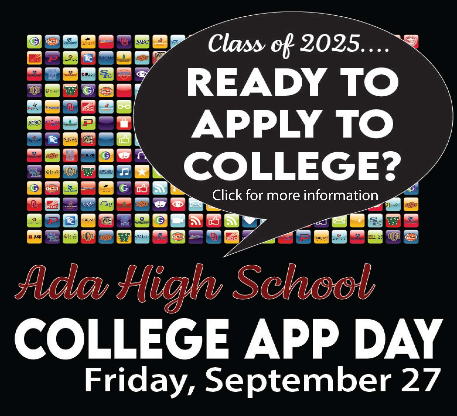 Graphic: Class of 2025...ready to apply to college? College App Day Friday, September 27