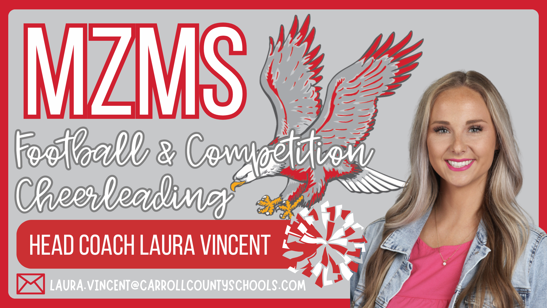 MZMS Football & Competition Cheerleading Coach Laura Vincent; contact at laura.vincent@carrollcounyschools.com