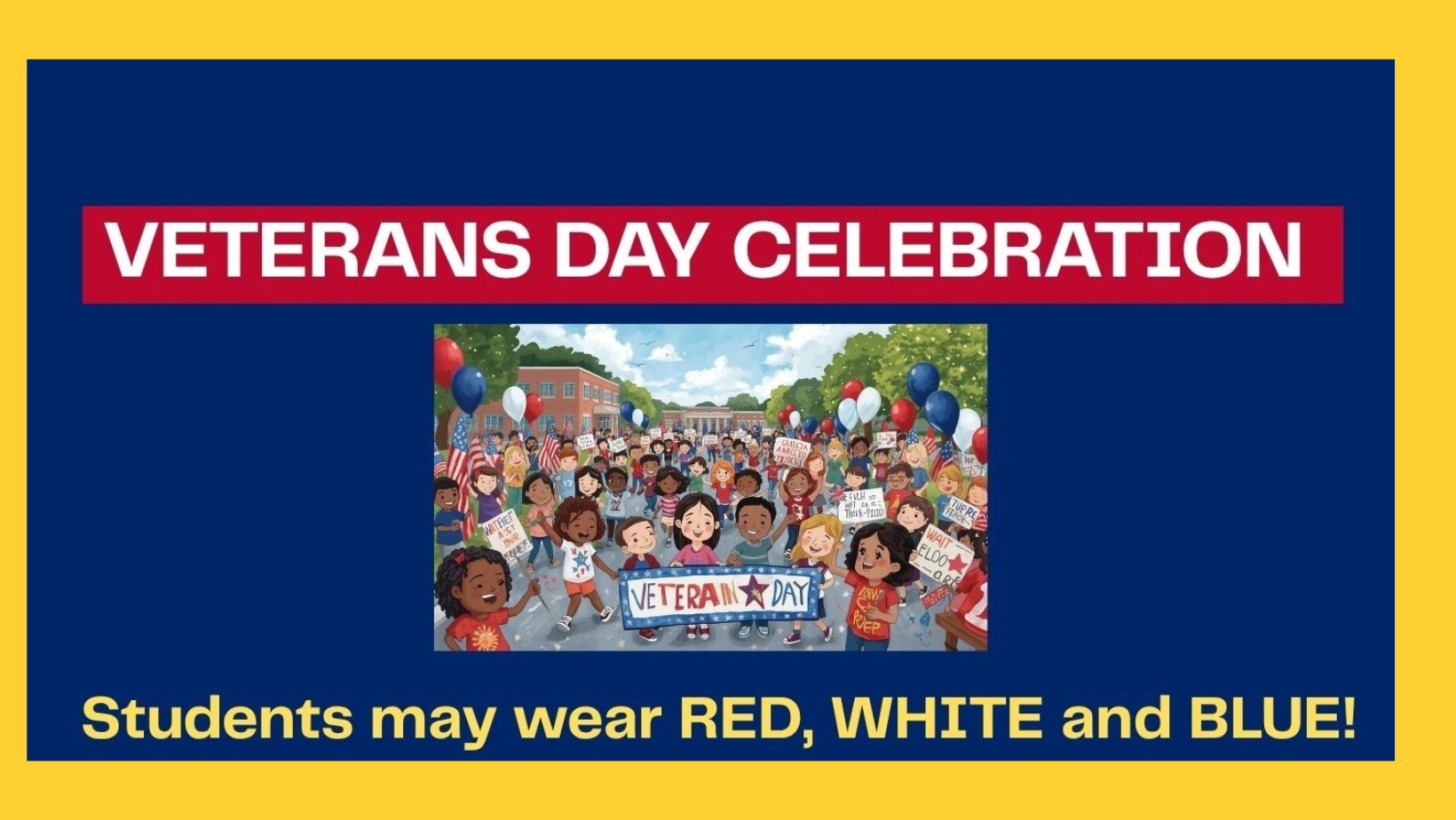 students may wear red white and blue on veterans day