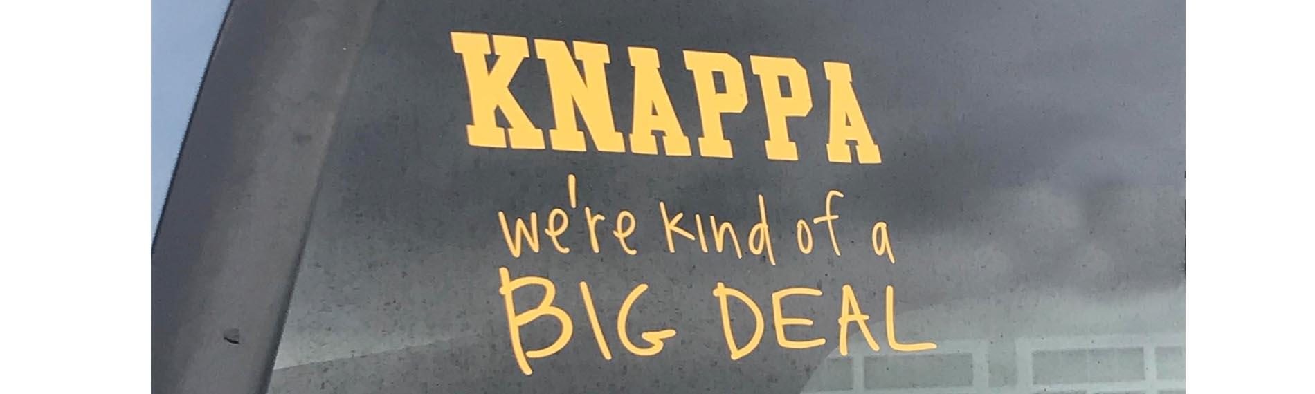 Decal on a car window reading, "Knappa, We're Kind of a Big Deal"