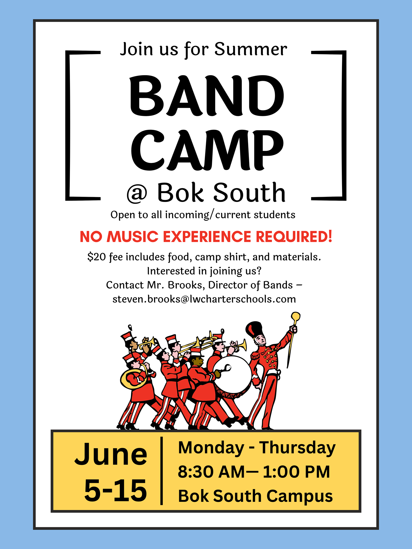 Band summer camp info - please call the school