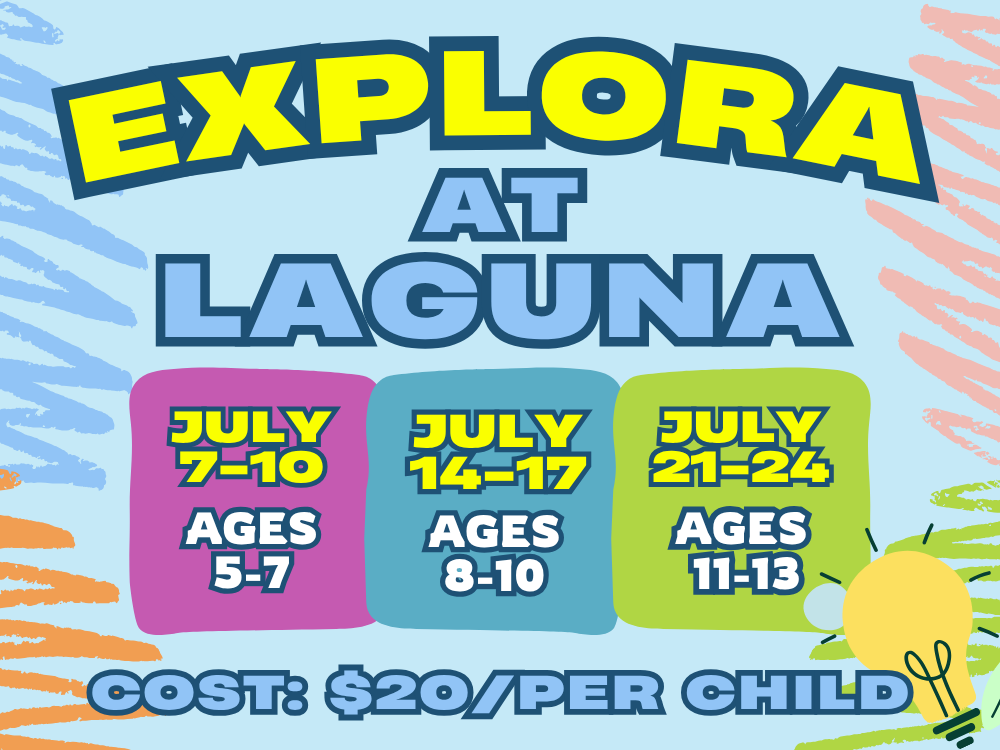 Explora at Laguna!