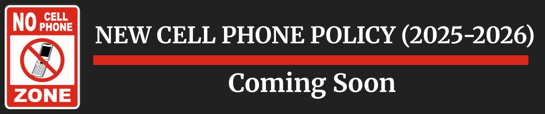Cell Phone Policy Cell Phone Policy