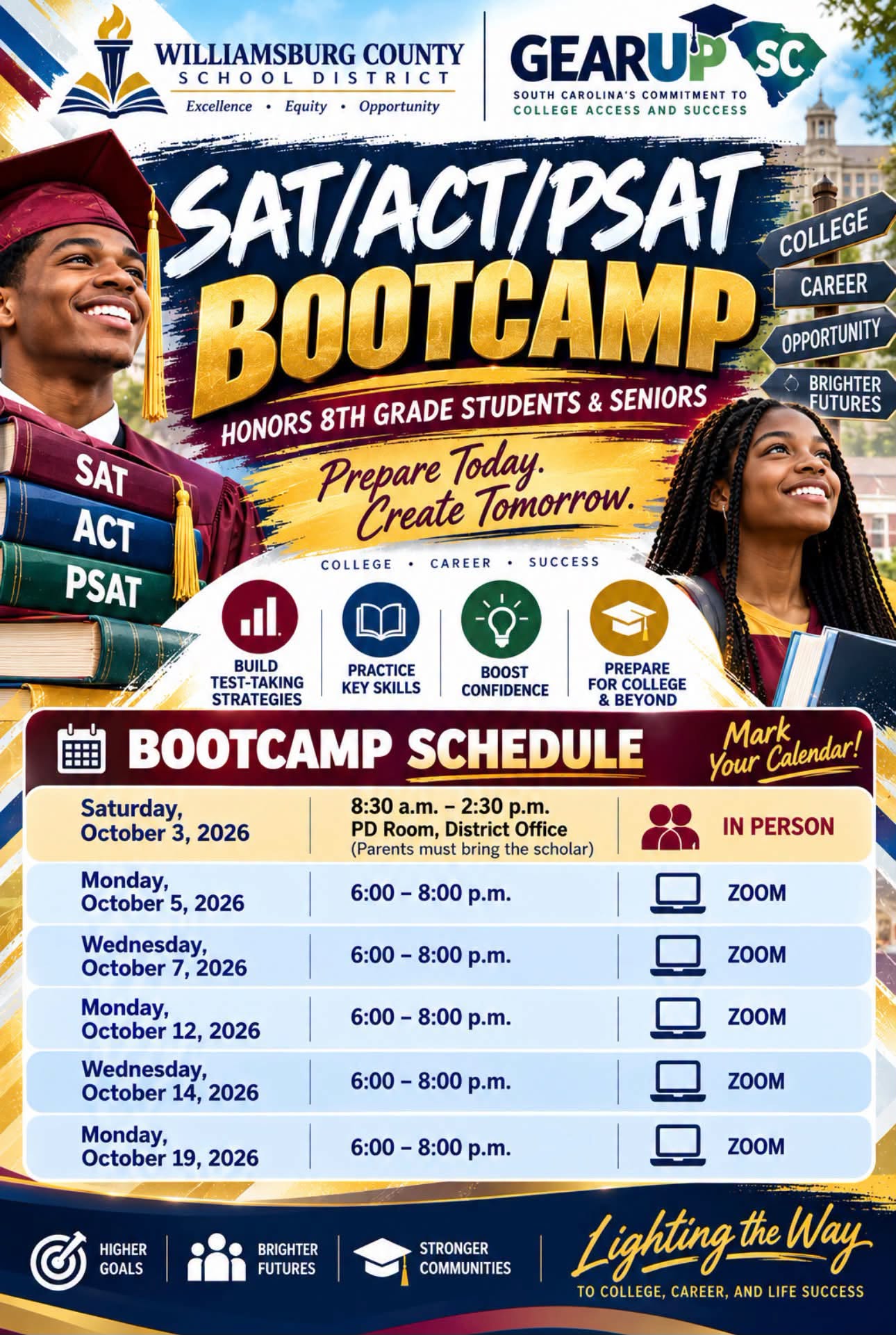 Promotional flyer for Williamsburg County School District and South Carolina’s Gear Up program advertising an “SAT/ACT/PSAT Bootcamp” for honors 8th-grade students and seniors. The flyer features two graduating students, SAT/ACT/PSAT books, and college-and-career imagery. It lists an in-person session on Saturday, October 3, 2026, from 8:30 a.m. to 2:30 p.m. at the district office PD Room, followed by Zoom sessions on October 5, 7, 12, 14, and 19 from 6:00 to 8:00 p.m. The flyer promotes test-taking strategies, key skills, confidence, and college preparation.