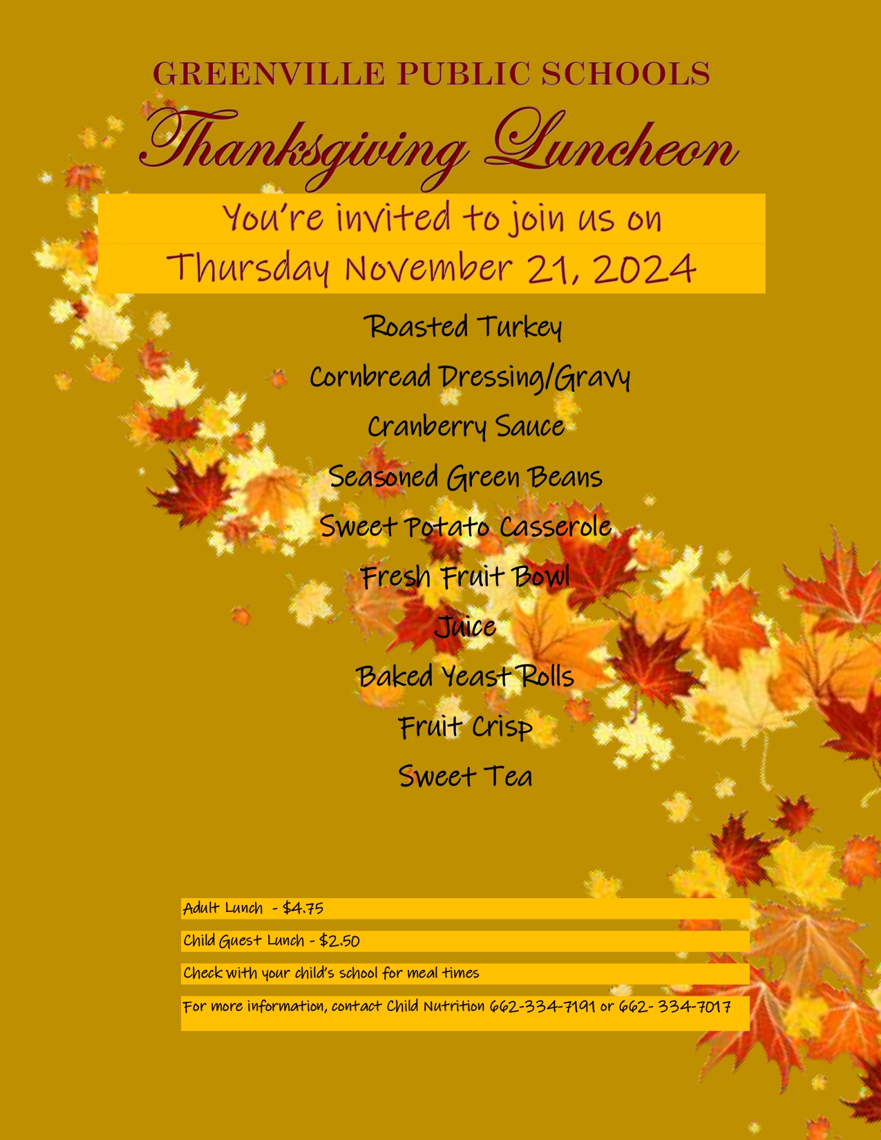 GREENVILLE PUBLIC SCHOOLS Thanksgiving Luncheon    You’re invited to join us on Thursday November 21, 2024