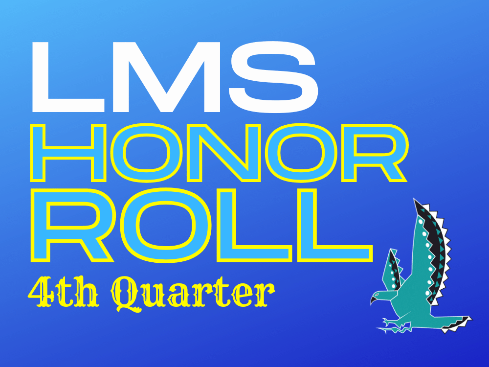 LMS 4th Quarter Honor Roll