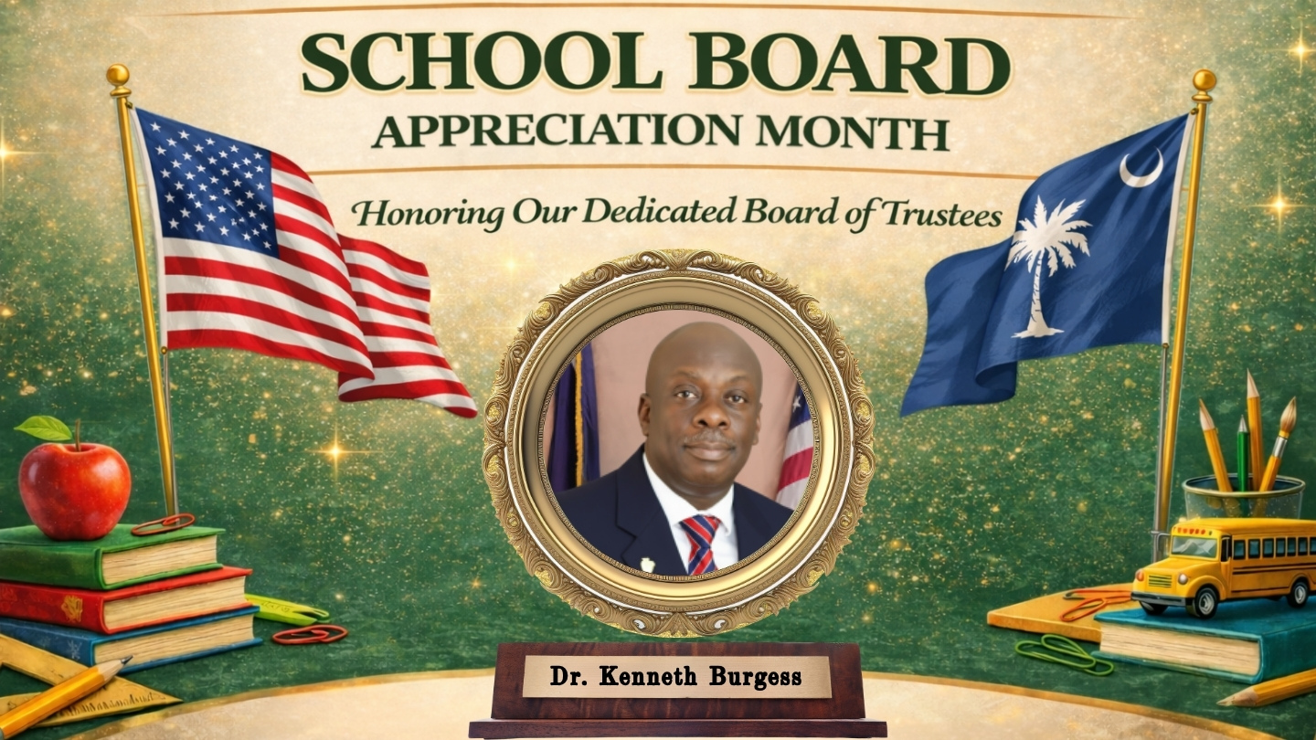Decorative poster for School Board Appreciation Month honoring Kenneth Burgess. The design features a formal portrait of Kenneth centered in an ornate gold frame, with the U.S. flag on the left and the South Carolina state flag on the right. The background is green with gold sparkles, and school-themed items such as stacked books, an apple, pencils, and a yellow school bus appear at the bottom. The text reads “School Board Appreciation Month” and “Honoring Our Dedicated Board of Trustees,” with Kenneth Burgess's name displayed on a nameplate below his portrait.