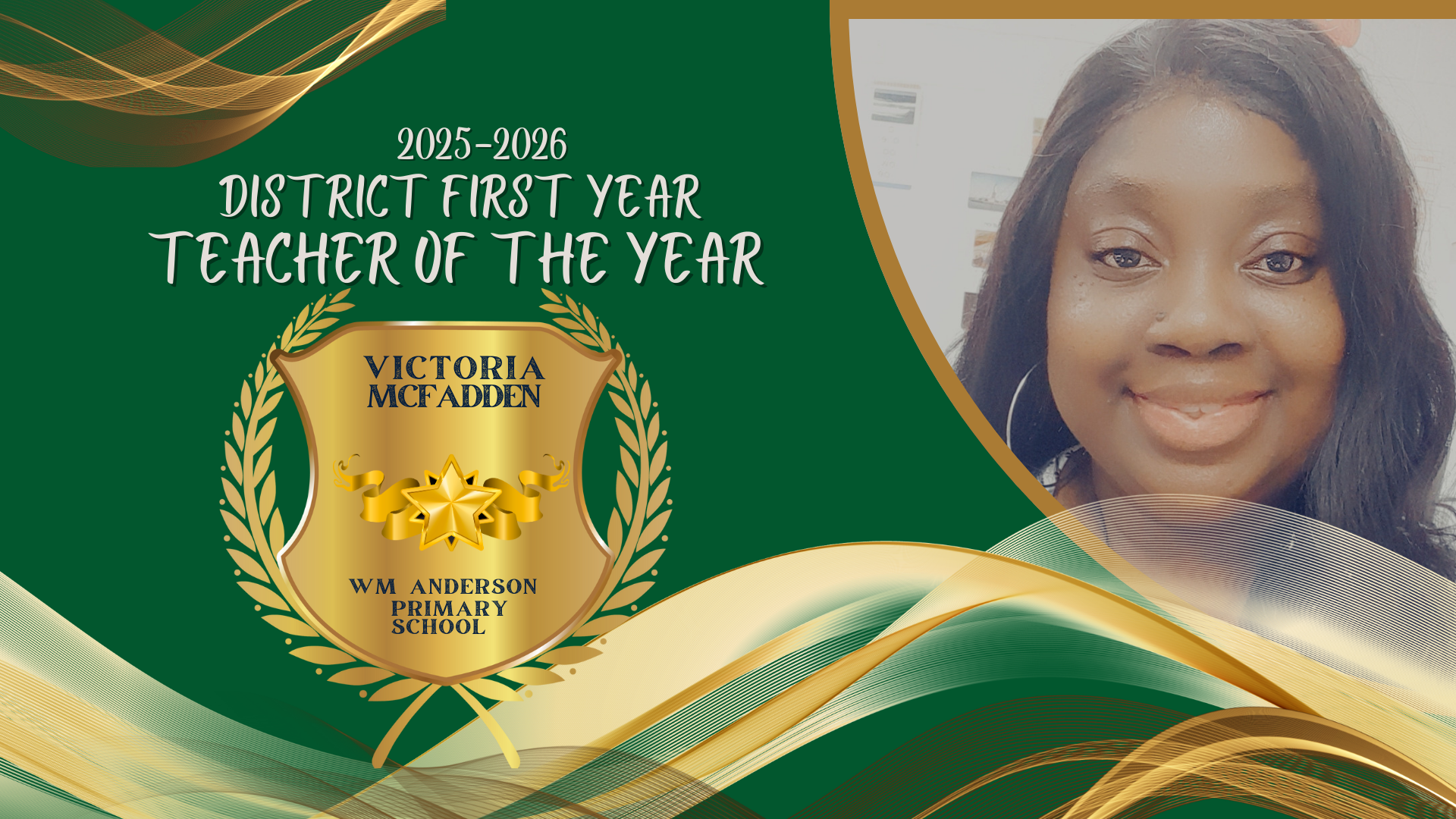 2025-2026 District First Year Teacher of the Year Victoria McFadden WM Anderson Primary School. Picture of woman