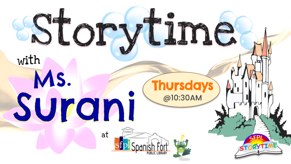 SFPL storytime with Ms. Surani Thursdays at 10:30am in the library ages 2-5