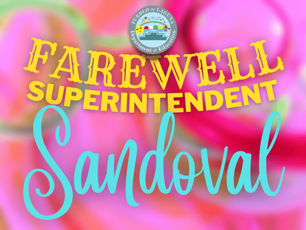Farewell Superintendent Sandoval!