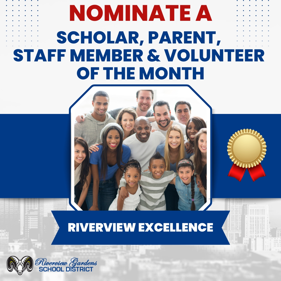 Nominations for Riverview Excellence Monthly Awards