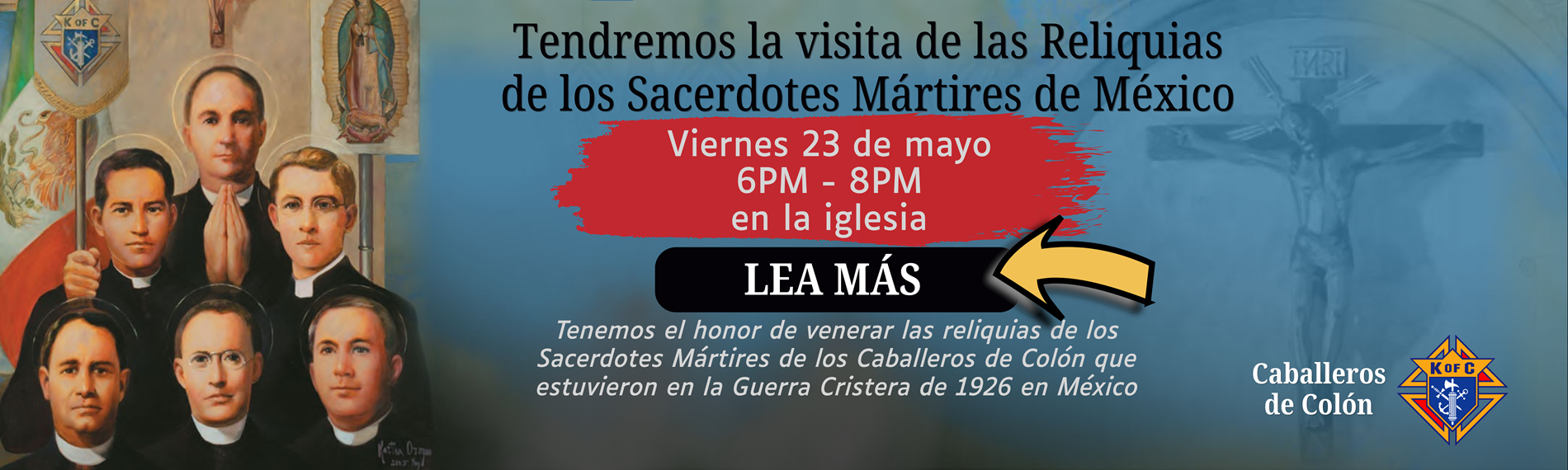 Mexican Martyrs Relic Tour 23 de mayo 6-8pm