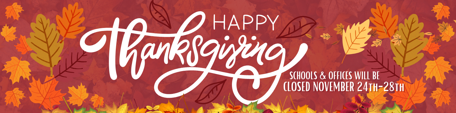 Thanksgiving Break Nov 24-28