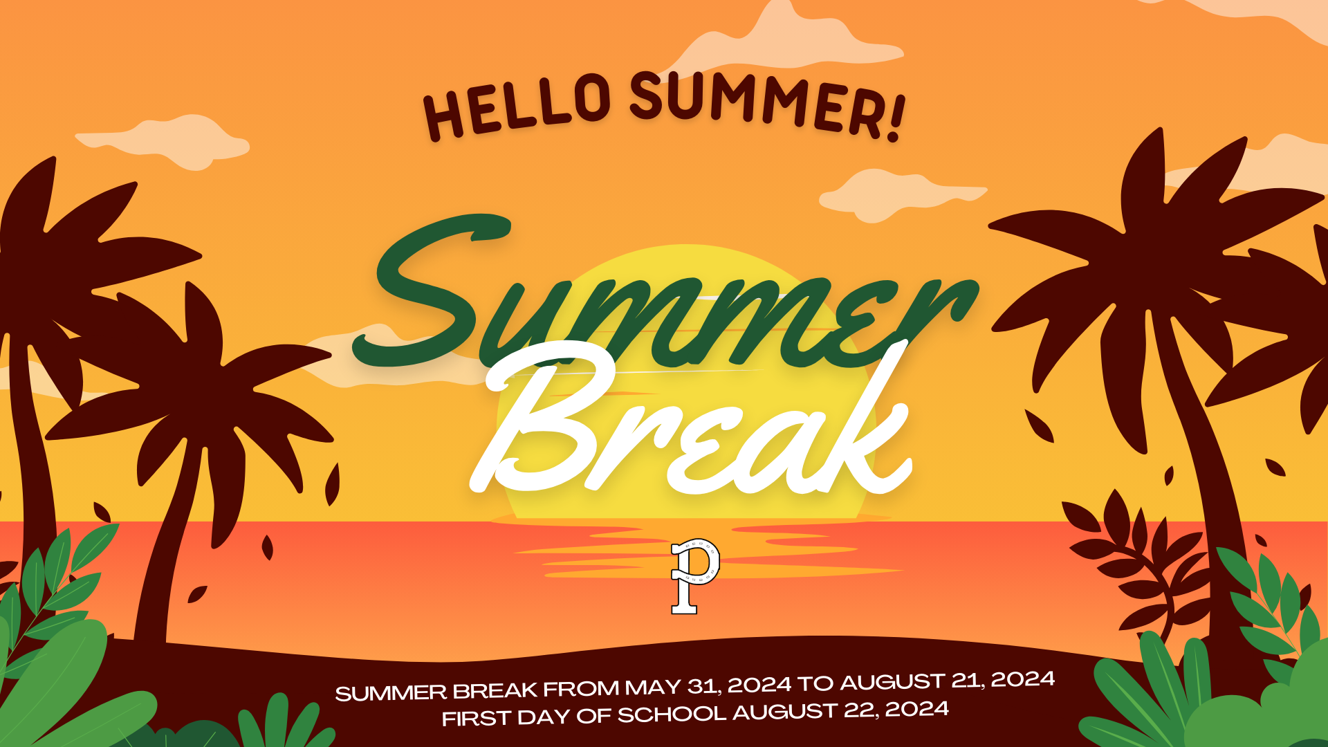 Summer Break Notice
