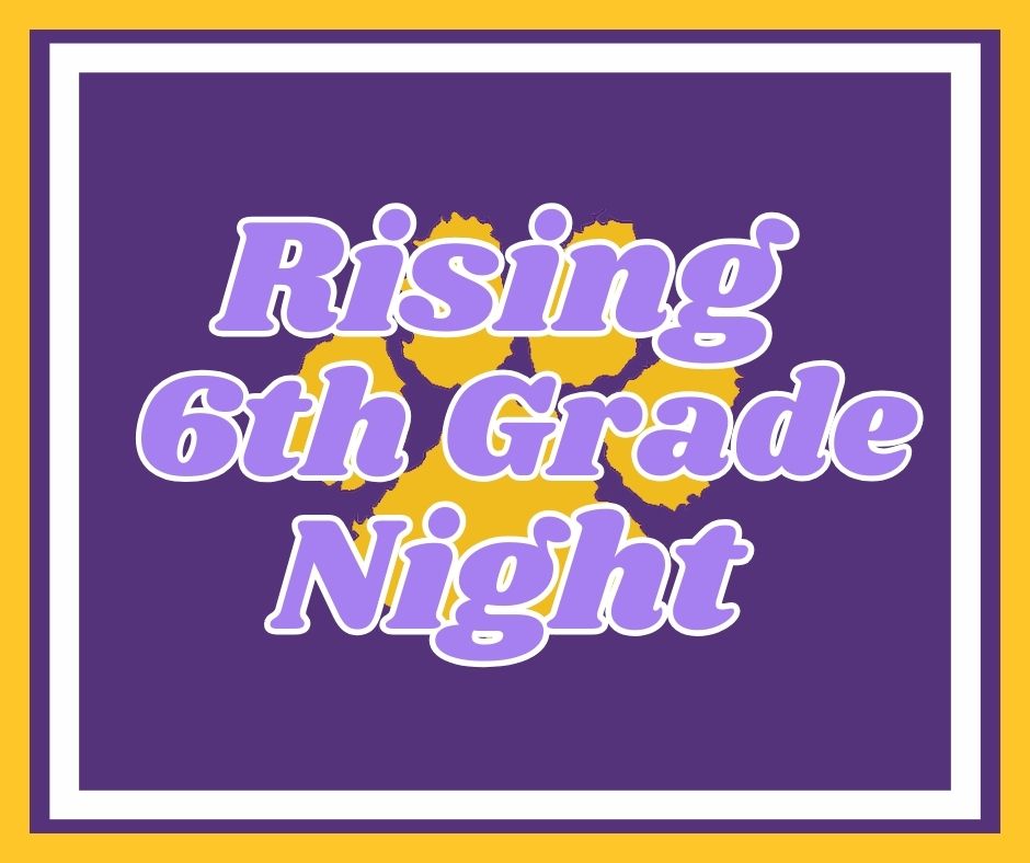 Rising 6th Grade Night