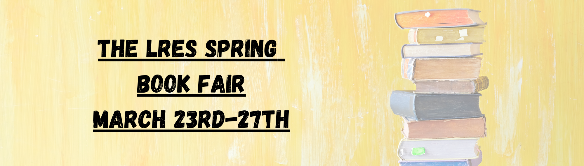 LRES Book Fair March 23rd - 27th
