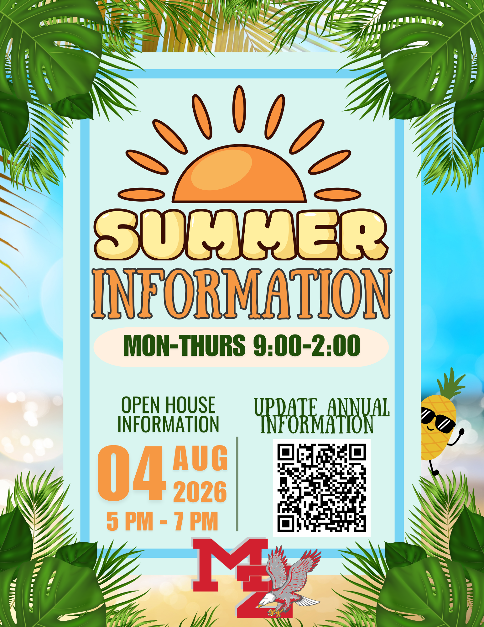 This is a digital flyer announcing summer hours, with a prominent cartoon sun graphic. The flyer specifies the hours as Monday through Thursday, 9:00 AM to 2:00 PM. The overall design features a light blue background framed by tropical palm leaves. 