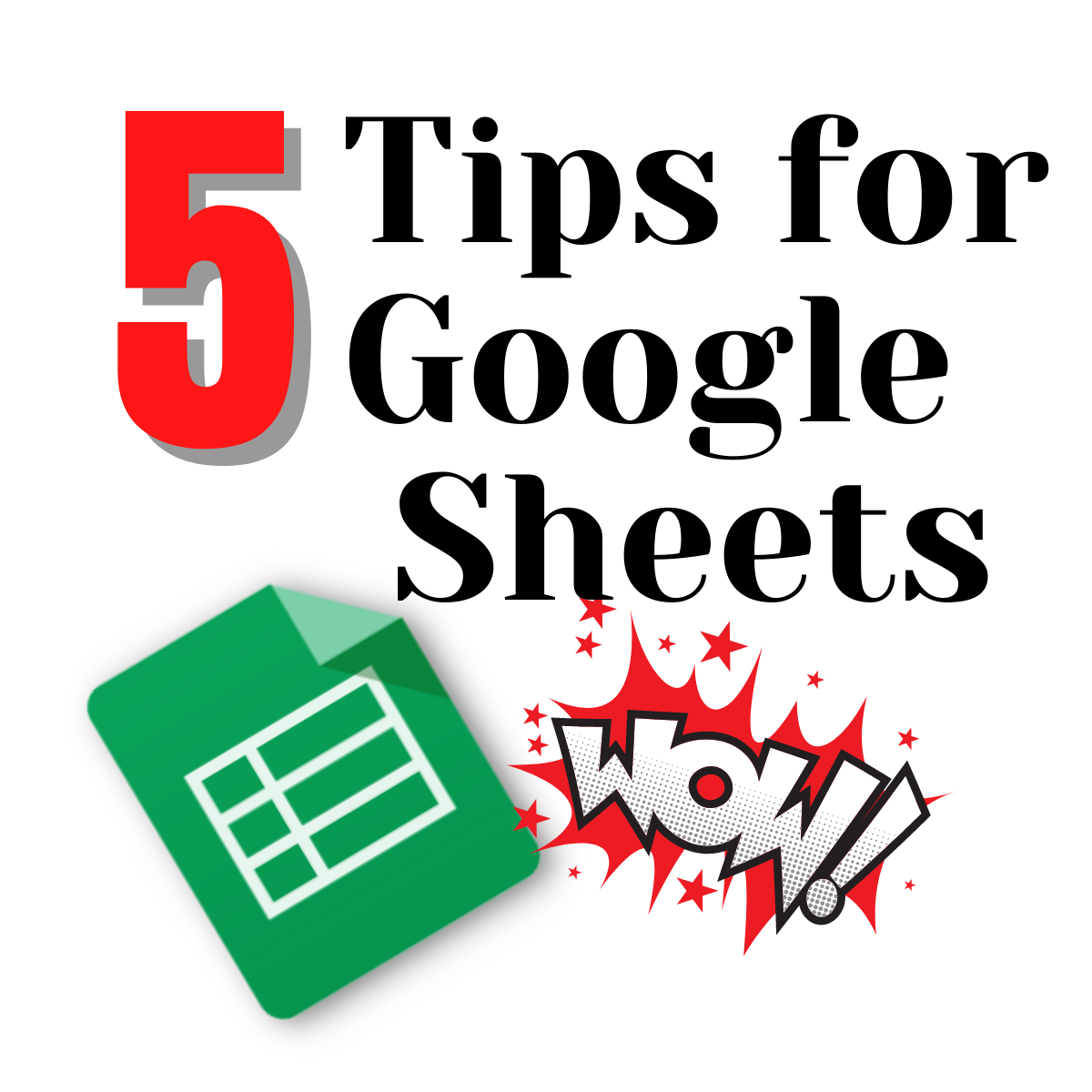 5-tips-for-google-sheets