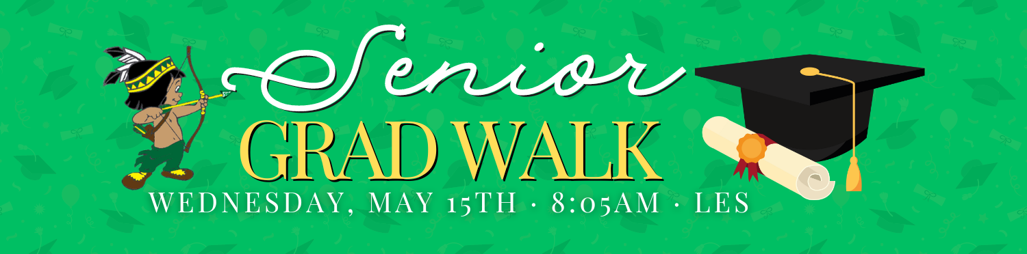 Senior Grad Walk · Wed. May 15 at 8:05 am · LES