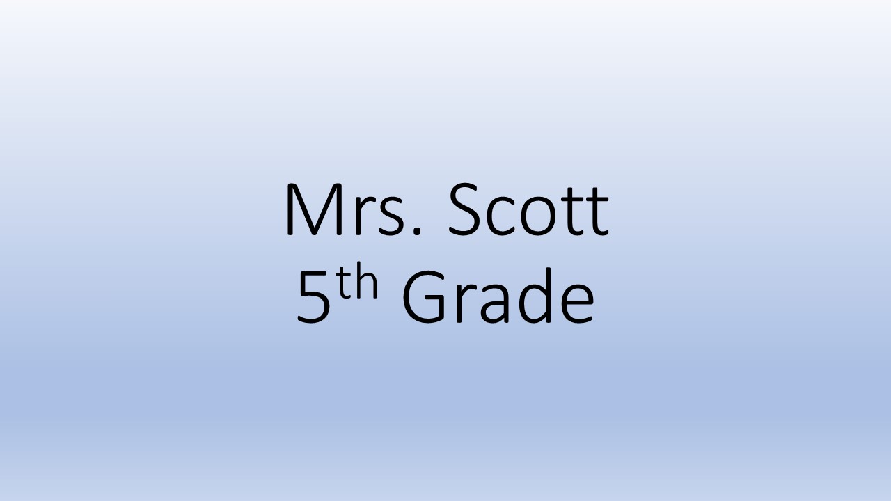 Mrs. Scott talking