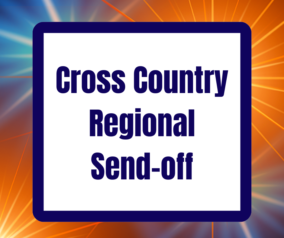 We will have a send-off for our Regional-bound Cross Country team on Monday, Oct. 21 at 7:55 am in front of the secondary campus. 👟  Regional XC Meet Info. - https://content.myconnectsuite.com/api/documents/b952420508af49a89db9829d5f3e5ad1.png