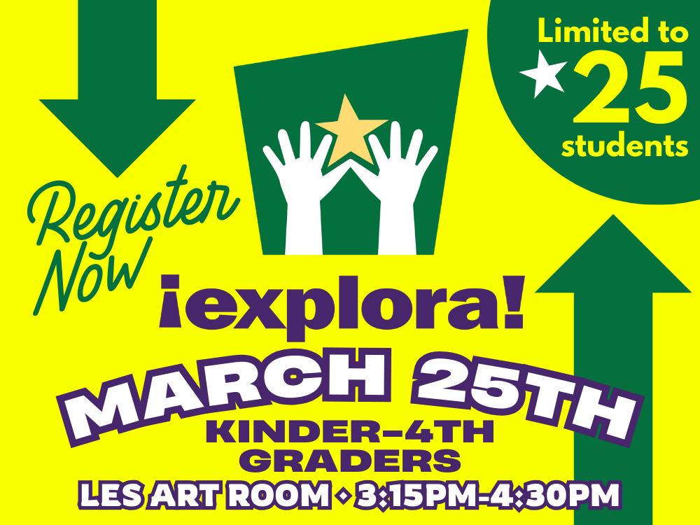 Explora at LES for K-4th Grade Students · "On a Roll" March 25, 2026 from 3:15pm to 4:30pm
