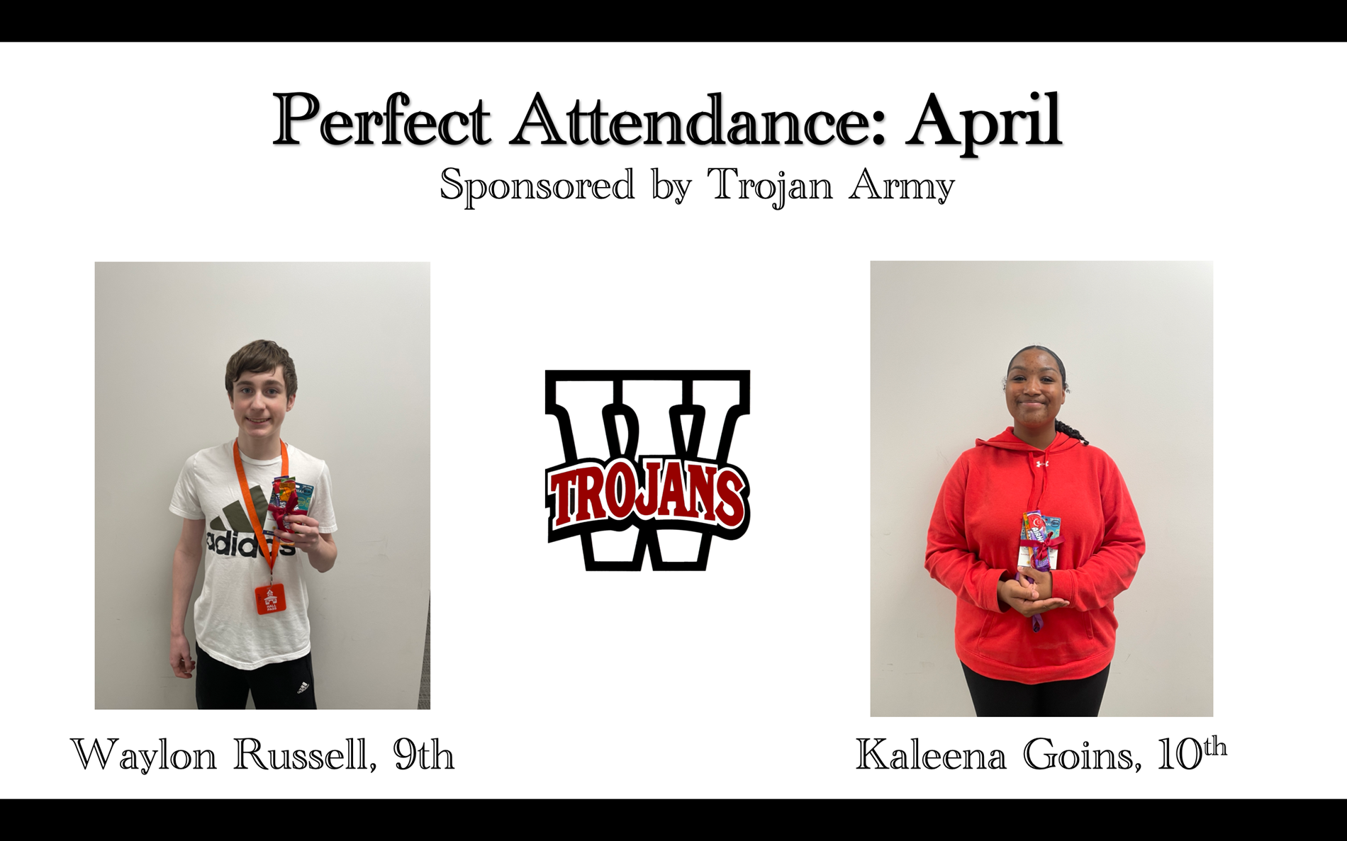 Kaleena and Wallin April students of the month
