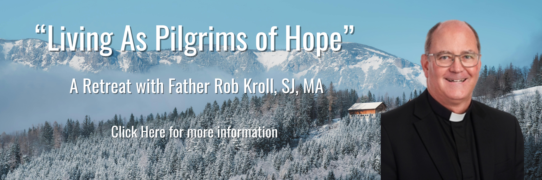 Join us for a Winter Retreat with Fr. Rob Kroll
