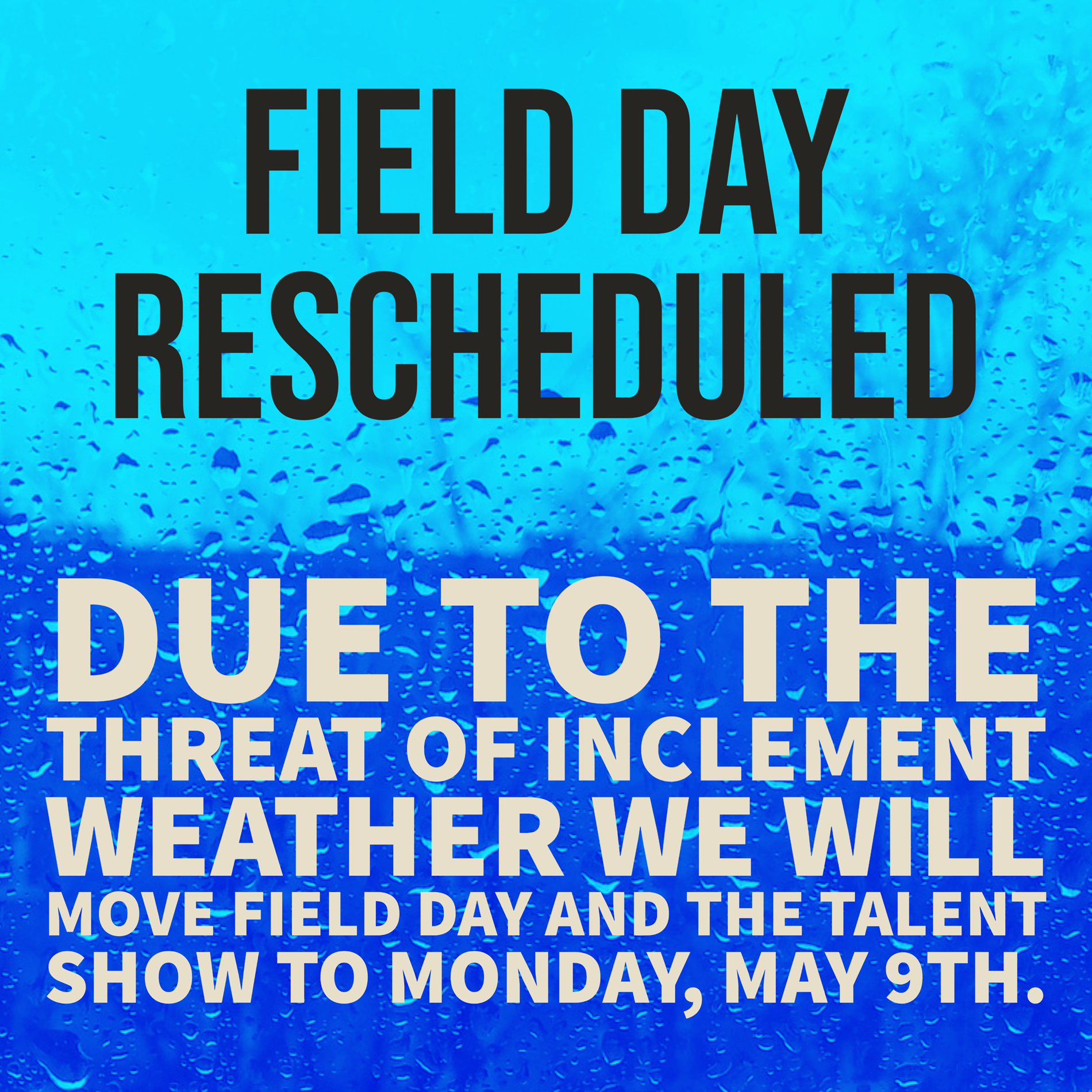 field day rescheduled
