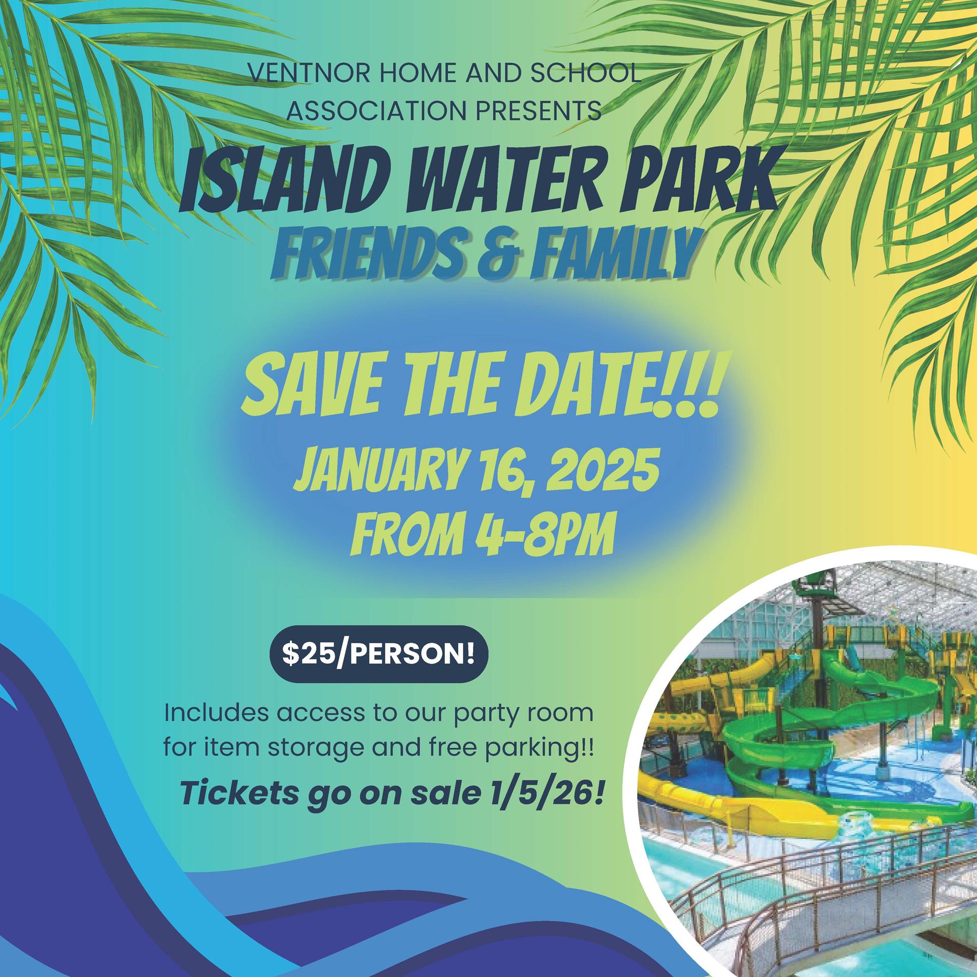 VJSA Island Waterpark Save the Date 1-16-25