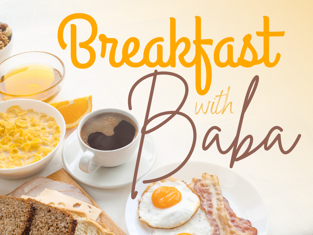 Breakfast With Baba · September 11, 2024