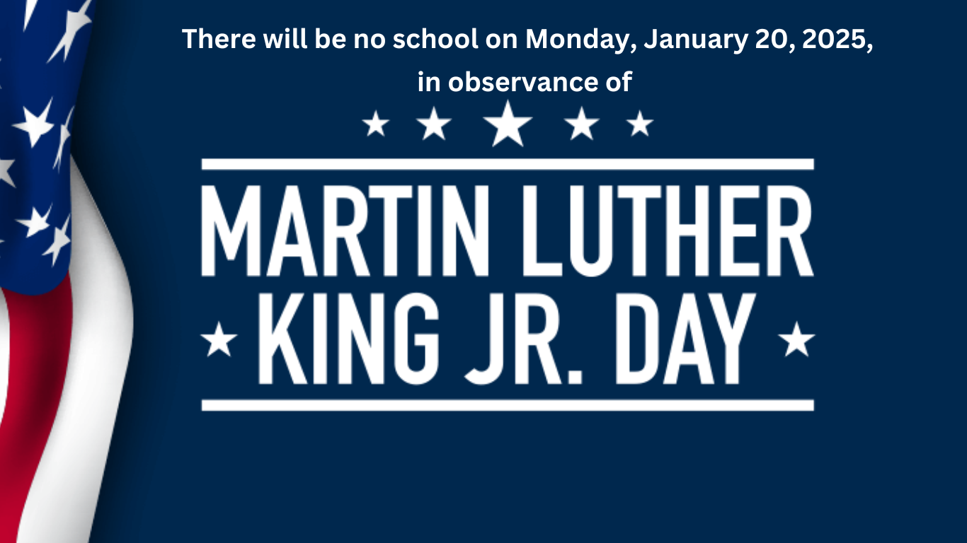 NO SCHOOL MLK DAY 